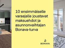 Kymmenelle ensimmäiselle varaajalle joustavat maksuehdot ja asunnonvaihtajan Bonava-turva.